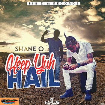 Shane O - Keep Yuh Hail (Explicit)