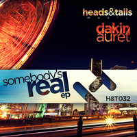 Dakin Auret - Somebody's Real