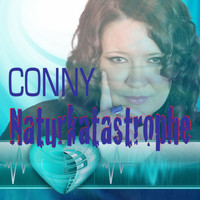 Conny - Naturkatastrophe