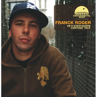 Franck Roger - He's Everywhere / Canyons' Talk