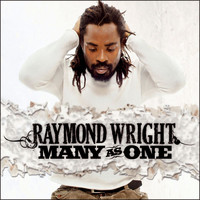 Raymond Wright - Many as One