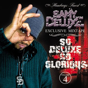 Samy Deluxe - So Deluxe so Glorious