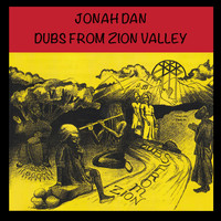 Jonah Dan - Dubs from Zion Valley