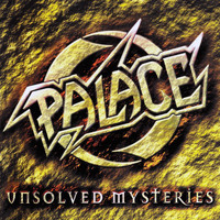 Palace - Unsolved Mysteries