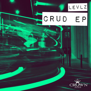Levlz - Crud EP