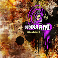 Gumnaam - Riddim & Culture EP