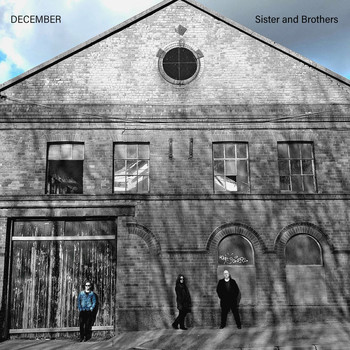 December - Sister and Brothers