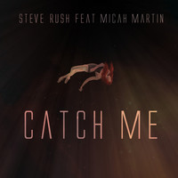 Steve Rush - Catch Me
