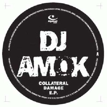 Dj Amok - Collateral Damage E.P.