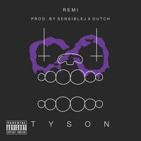 Remi - Tyson (Explicit)