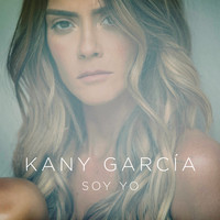 Kany García - Soy Yo