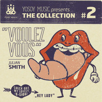 Julian Smith - YOSOY MUSIC presents THE COLLECTION, No. 2