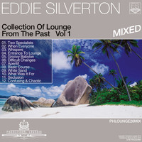 Eddie Silverton - Collection of Lounge From the Past, Vol. 1 (Mixed)