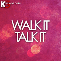 Karaoke Guru - Walk It Talk It (Originally Performed by Migos feat. Drake) [Karaoke Version]