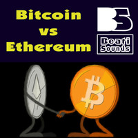 Beati Sounds - Bitcoin vs. Ethereum