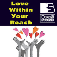 Beati Sounds - Love Within Your Reach