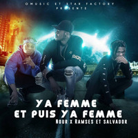 Nour - Ya femme et puis ya femme