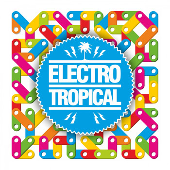 Various Artists - Electro Tropical
