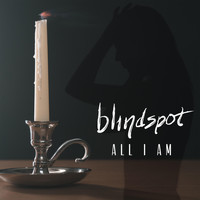 Blindspot - All I Am
