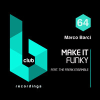 Marco Barci - Make It Funky