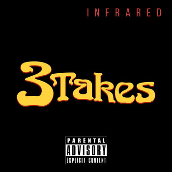 Infrared - 3 Takes