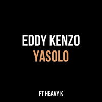 Eddy Kenzo - Yasolo