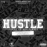 Green - Hustle (feat. Mug-Z Haze) (Explicit)
