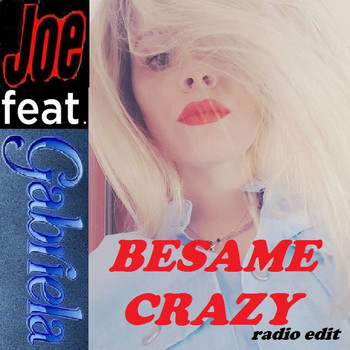 Joe - Besame Crazy (Radio Edit)