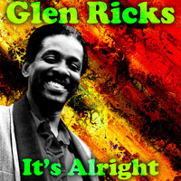 Glen Ricks - It's Alright
