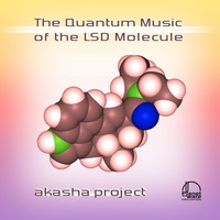Akasha Project - The Quantum Music of the Lsd Molecule
