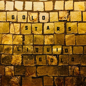Gold Stars - Liquid Gold