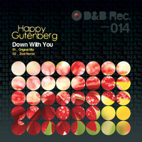 Happy Gutenberg - Down with You