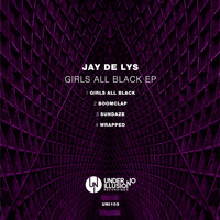 Jay de Lys - Girls All Black EP