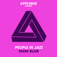 Mark Blair - People in Jazz (Original Mix)