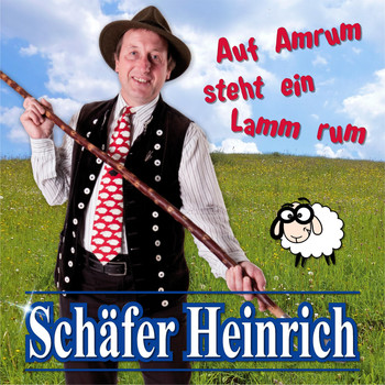 Schäfer Heinrich - Auf Amrum steht ein Lamm rum