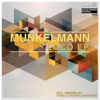 Munkelmann - Loco EP