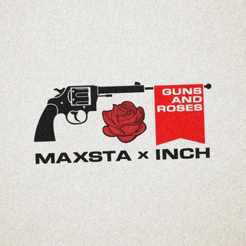 Maxsta / - Guns And Roses