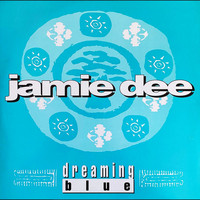 Jamie Dee - Dreaming Blue