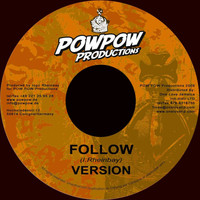 Pow Pow Productions - Follow Riddim