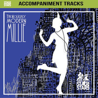 Stage Stars - Thoroughly Modern Millie: Accompaniments