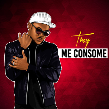Troy - Me Consome