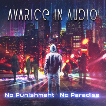 Avarice In Audio - No Punishment - No Paradise