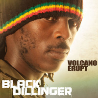 Black Dillinger - Volcano Erupt (Explicit)