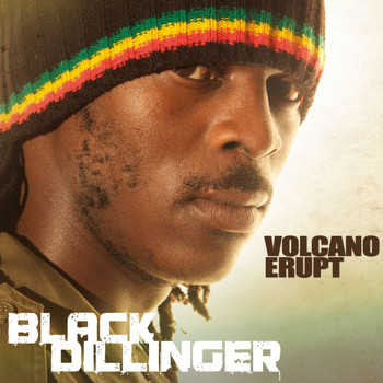 Black Dillinger - Volcano Erupt (Explicit)