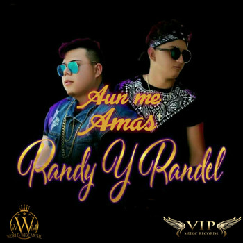Randy & Randel - Aun Me Amas