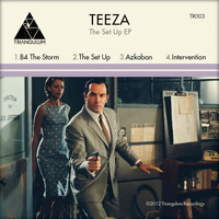 Teeza - The Set up EP