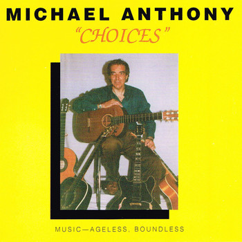 Michael Anthony - Choices