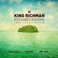 King Richman - Richvibes Riddims (Red, Gold & Green)