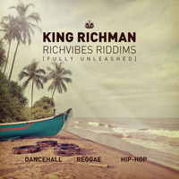King Richman - Richvibes Riddims (Fully Unleashed)