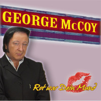 George McCoy - Rot War Dein Mund